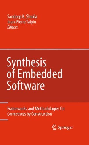 Synthesis Of Embedded Software Frameworks And Methodologies For Correctness By Construction 1st Edition Loc Besnard