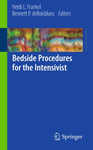Bedside Procedures For The Intensivist 1st Edition Heidi L Frankel