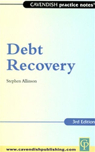 Practice Notes On Debt Recovery 3rd Ed 3rd Revised Edition Stephen Allinson