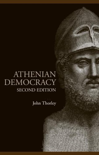 Athenian Democracy Lancaster Pamphlets 2004 2nd Edition John Thorley