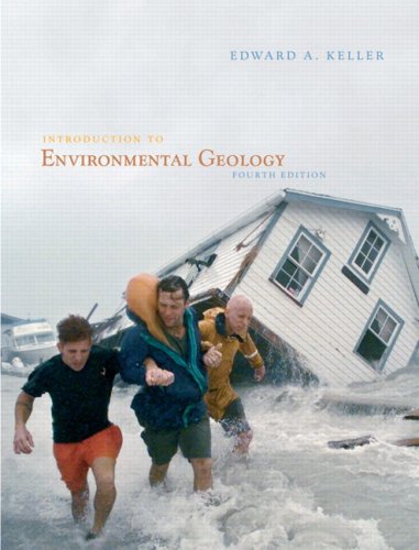 Introduction To Environmental Geology 4th Edition 4th Edition Edward A Keller