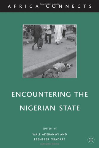 Encountering The Nigerian State Africa Connects Wale Adebanwi