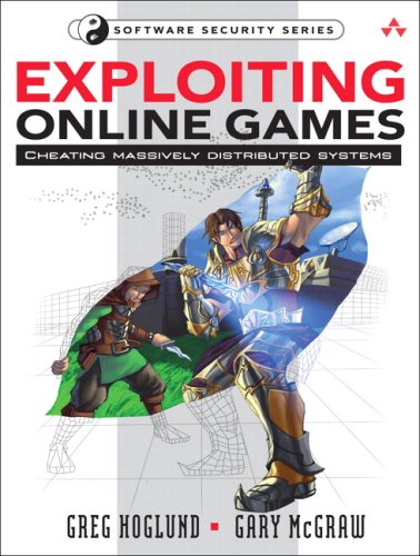 Exploiting Online Games Cheating Massively Distributed Systems 1st Edition Greg Hoglund