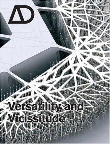 Versatility And Vicissitude Performance In Morphoecological Design Architectural Design 03042008 Vol 78 N 2 1st Edition Michael Hensel