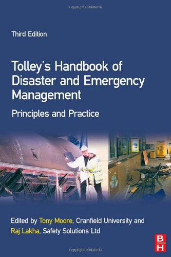 Tolleys Handbook Of Disaster And Emergency Management Third Edition Principles And Practice 3rd Edition Tony Moore