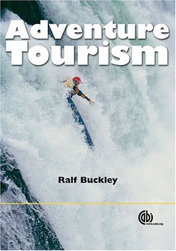 Adventure Tourism First R Buckley