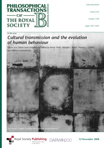 Cultural Transmission And The Evolution Of Human Behaviour Kenny Smith