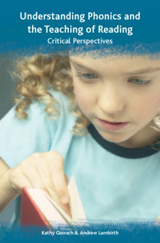 Understanding Phonics And The Teaching Of Reading 1st Edition Kathy Goouch