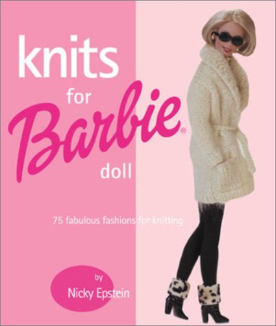 Knits For Barbie Doll Nicky Epstein