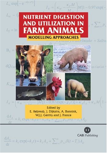 Nutrient Digestion And Utilization In Farm Animals Cabi First Ermias Kebreab