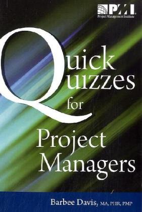 Quick Quizzes For Project Managers Spi Org Barbee Davis