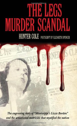The Legs Murder Scandal Hunter Cole