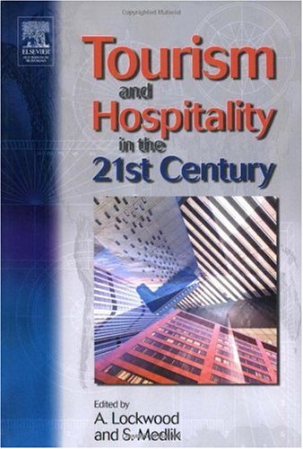 Tourism And Hospitality In The 21st Century Revised S Medlik