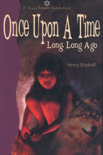 Once Upon A Time Long Long Ago 2nd Printing Henry Shykoff
