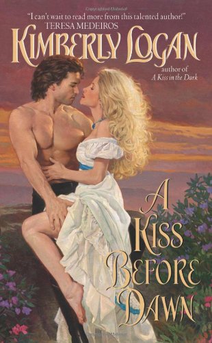 A Kiss Before Dawn Kimberly Logan