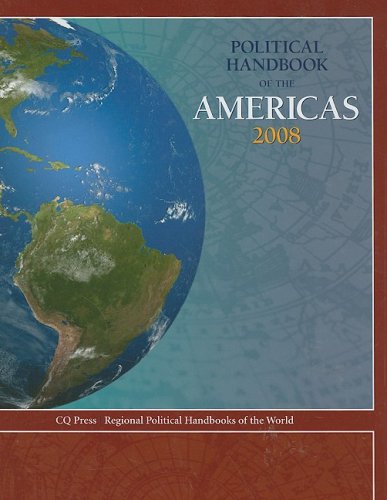Political Handbook Of The Americas 2008 1st Edition Cq Press