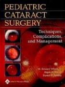 Pediatric Cataract Surgery Techniques Complications And Management 1st Edition Rupal H Trivedi