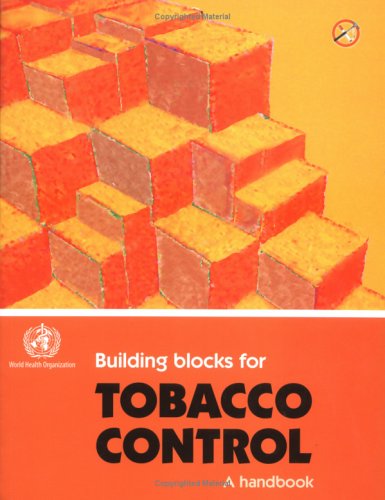Building Blocks For Tobacco Control A Handbook Annette David