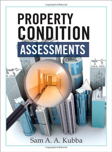 Property Condition Assessments 1st Edition Sam Kubba