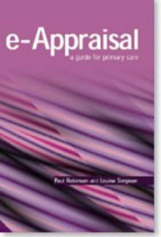 Eappraisal A Guide For Primary Care Paul Robinson Louise Simpson