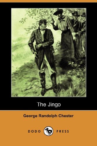 The Jingo George Randolph Chester