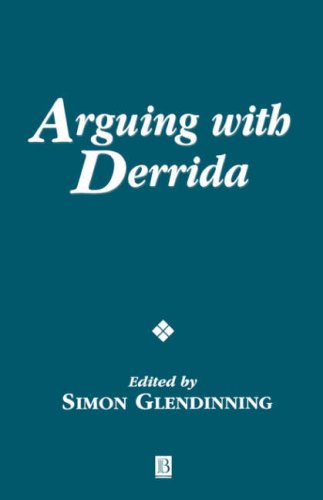 Arguing With Derrida Ratio Special Issues 1st Edition Simon Glendinning