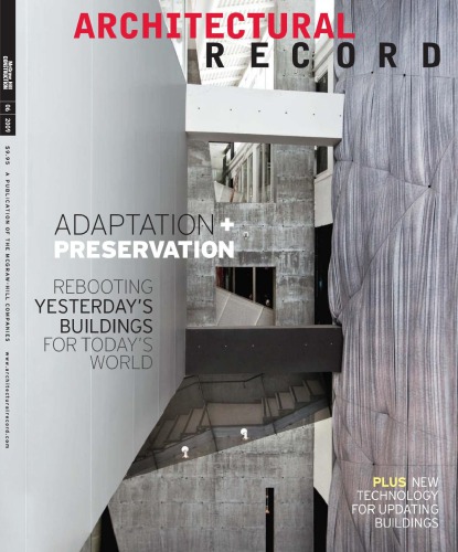 Architectural Record Adaptation Preservationrebooting Yesterdays Buildongs For Todays World 062009 Architectural Record
