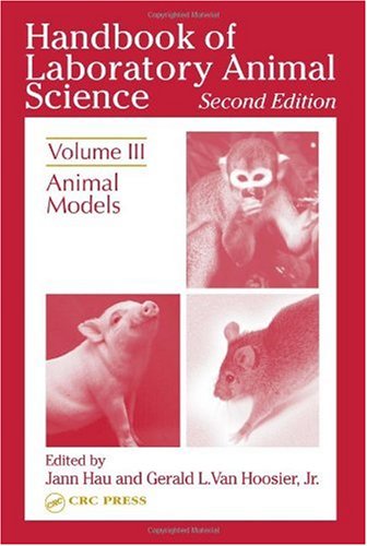 Handbook Of Laboratory Animal Science Second Edition Animal Models Volume Iii 2nd Edition Jann Hau