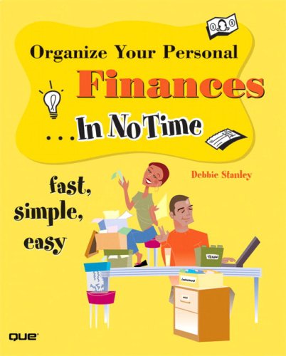 Organize Your Personal Finances In No Time 1st Edition Debbie Stanley