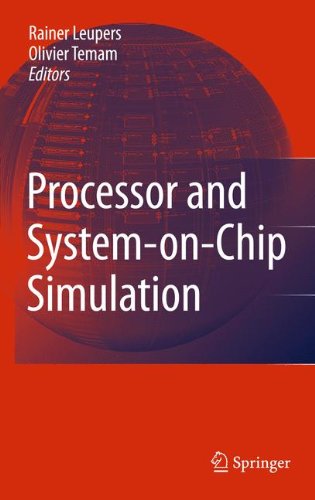 Processor And Systemonchip Simulation 1st Edition Rainer Leupers