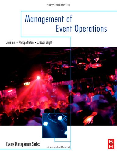 Management Of Event Operations Events Management 1st Edition Julia Tum