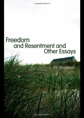 Freedom And Resentment And Other Essays 1st Edition Strawson Pf
