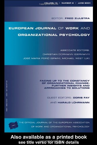 Facing Up To The Constancy Of Organizational Change Further Insights And Approaches To Solutions 1st Edition Doris Fay