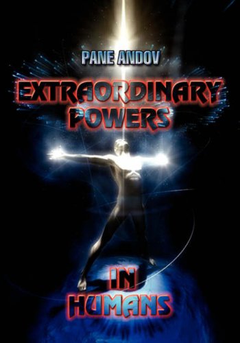 Extraordinary Powers In Humans Pane Andov