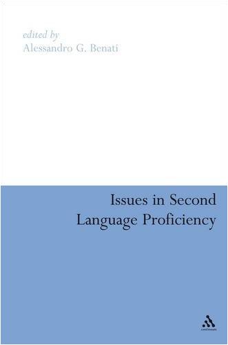 Issues In Second Language Proficiency Alessandro G Benati