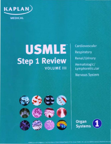 Usmle Step 1 Review Home Study Program Volume Iii Organ Systems 1 Kaplan Medical