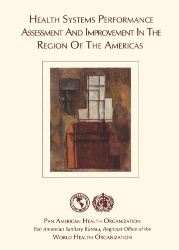Health Systems Performance Assessment And Improvement In The Region Of The Americas Paho Occasional Publication Pan American Health Organization