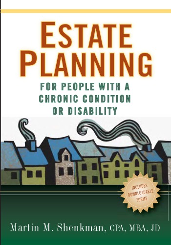Estate Planning For People With A Chronic Condition Or Disability Martin Shenkman