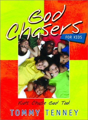God Chasers For Kids Tommy Tenney