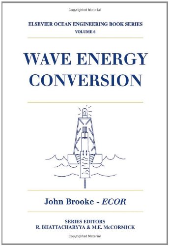 Wave Energy Conversion 1st Edition R Bhattacharyya And Me Mccormick Eds