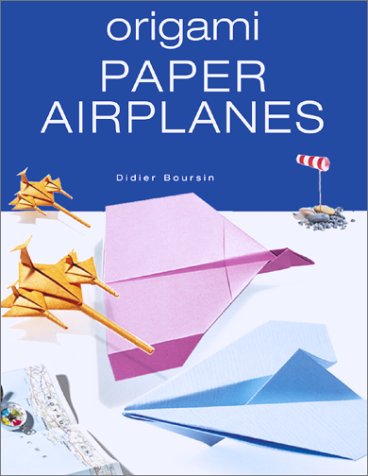 Origami Paper Airplanes Didier Boursin