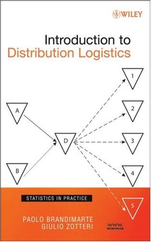 Introduction To Distribution Logistics Statistics In Practice 1st Edition Paolo Brandimarte