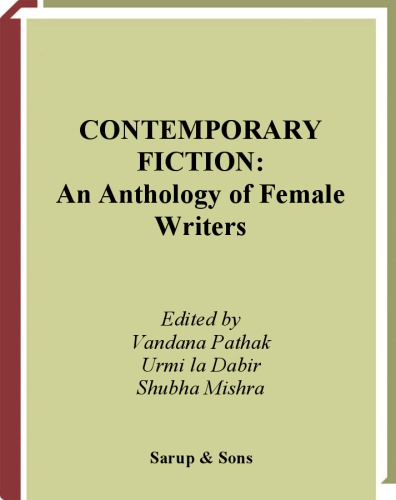 Contemporary Fiction An Anthology Of Female Writers Vandana Pathak