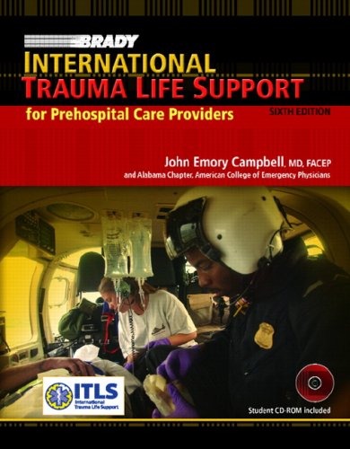 International Trauma Life Support 6th Edition 6th Edition John R Campbell