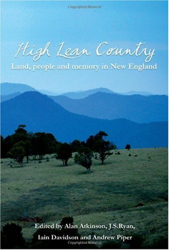 High Lean Country Land People And Memory In New England Alan Atkinson