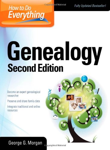 How To Do Everything Genealogy 2nd Edition George G Morgan