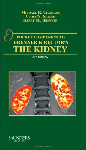 Pocket Companion To Brenner And Rectors The Kidney Eighth Edition 2nd Edition Michael R Clarkson Mb