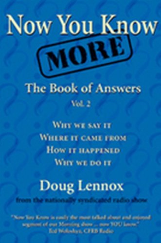 Now You Know More The Book Of Answers Vol 2 Doug Lennox