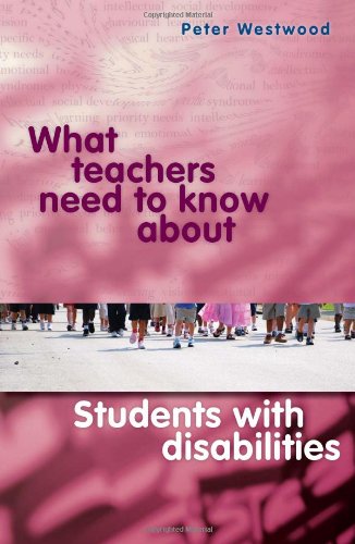 What Teachers Need To Know About Students With Disabilities Peter Westwood