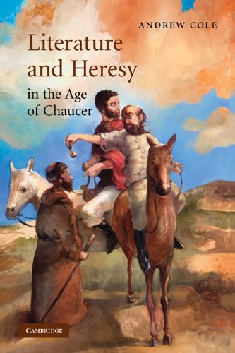 Literature And Heresy In The Age Of Chaucer 1st Edition Andrew Cole